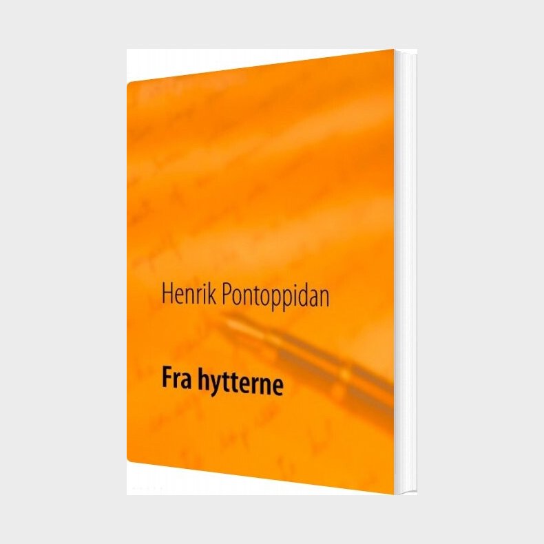 Fra Hytterne - Henrik Pontoppidan - Bog