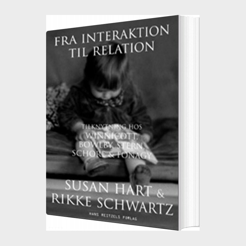 Fra Interaktion Til Relation - Susan Hart - Bog