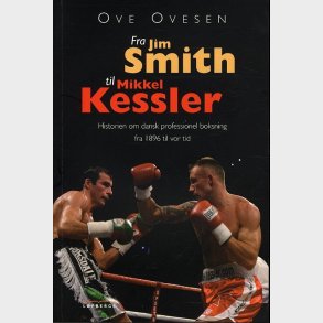 Fra Jim Smith Til Mikkel Kessler - Ove Ovesen - Bog