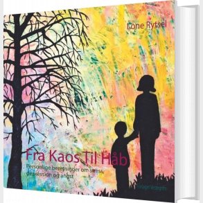 Fra Kaos Til H�b - Lone Rytsel - Bog