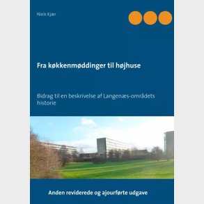 Fra K�kkenm�ddinger Til H�jhuse - Niels Kj�r - Bog