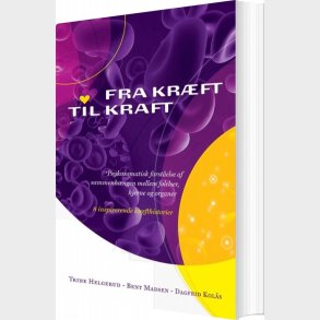 Fra Kr�ft Til Kraft - Dagfrid Kol�s - Bog