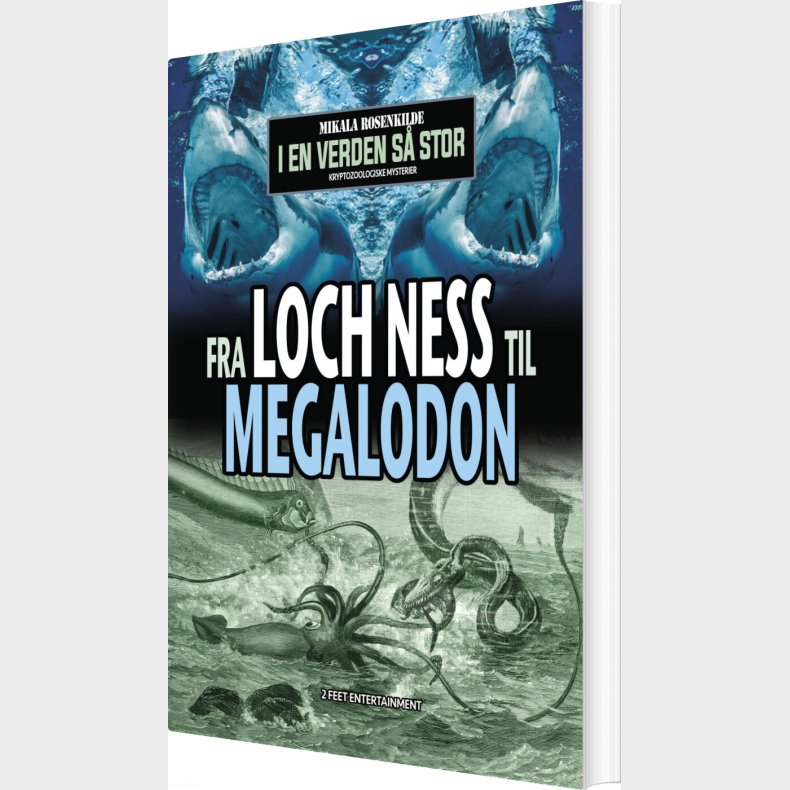 Fra Loch Ness Til Megalodon - Mikala Rosenkilde - Bog