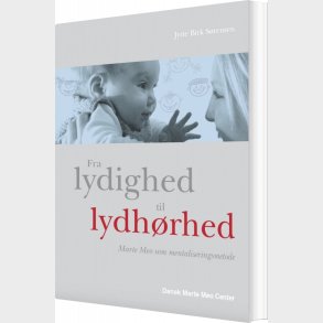 Fra Lydighed Til Lydh�rhed - Jytte Birk S�rensen - Bog