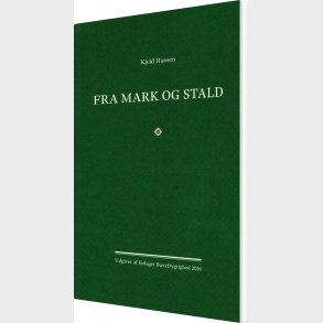 Fra Mark Og Stald - Kjeld Hansen - Bog