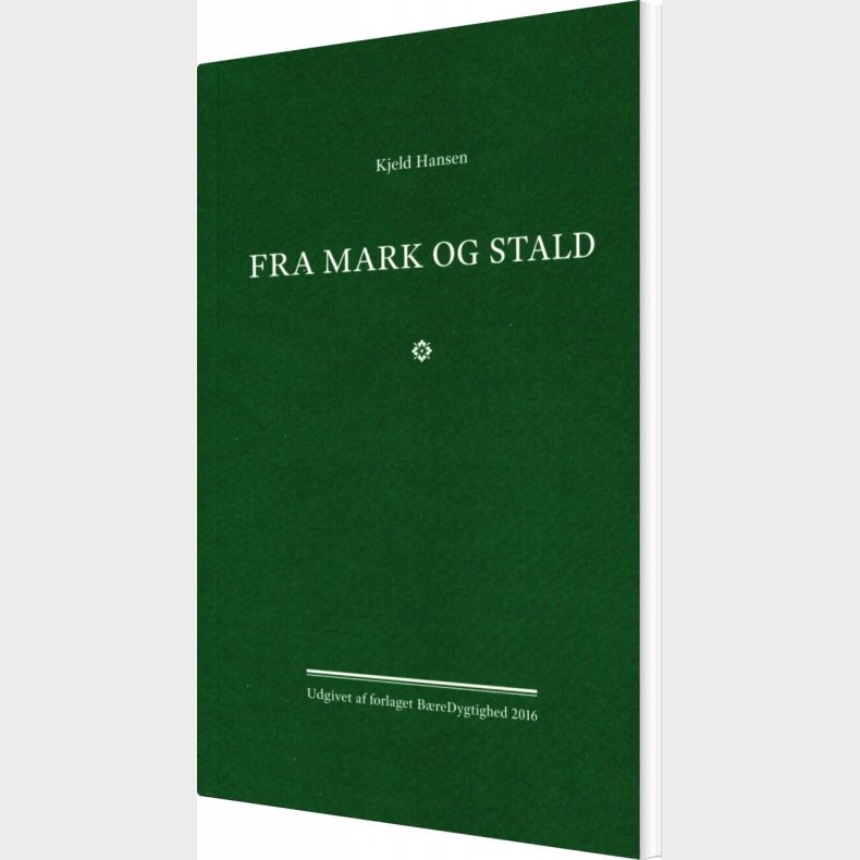 Fra Mark Og Stald - Kjeld Hansen - Bog