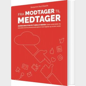 Fra Modtager Til Medtager - Benjamin Rud Elberth - Bog