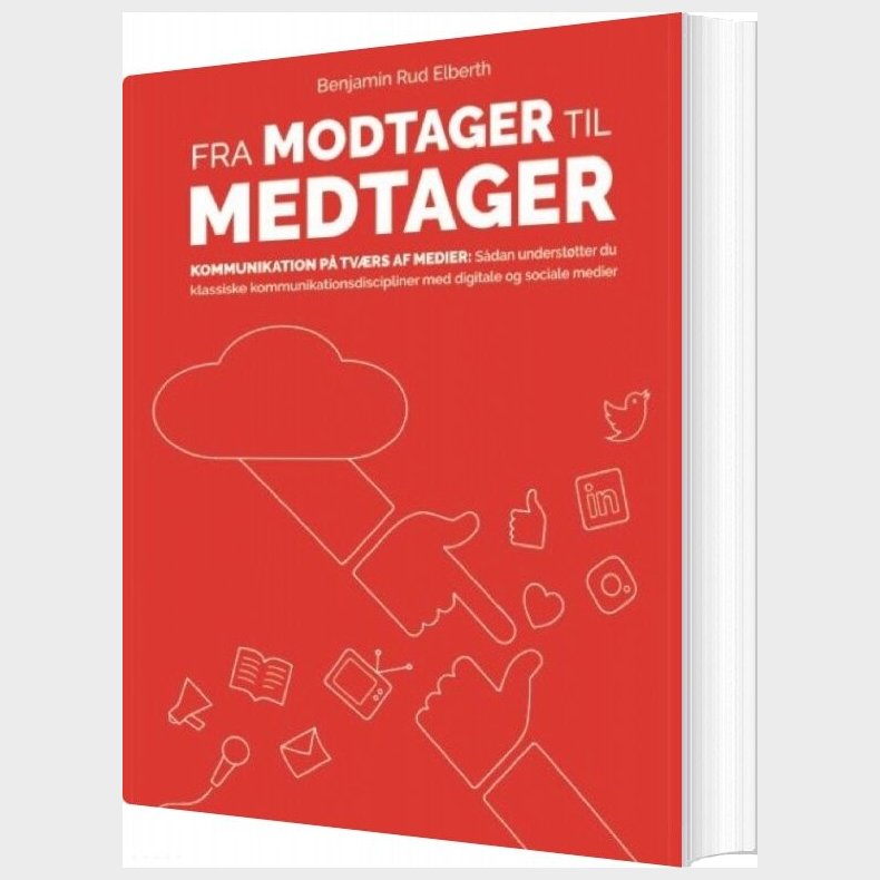 Fra Modtager Til Medtager - Benjamin Rud Elberth - Bog