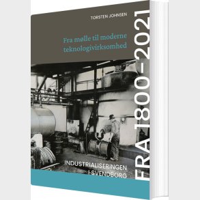 Fra M�lle Til Moderne Teknologivirksomhed - Torsten Johnsen - Bog