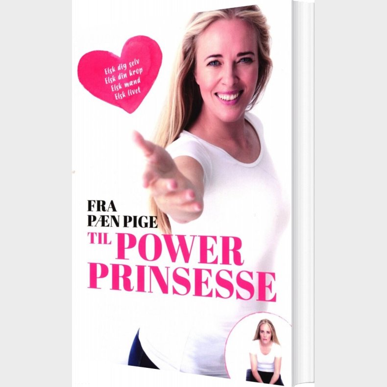 Fra P�n Pige Til Powerprinsesse - Lone Rasmussen - Bog