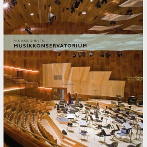 Fra Radiohus Til Musikkonservatorium - Bog