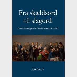 Fra Sk�ldsord Til Slagord - Jeppe Nevers - Bog