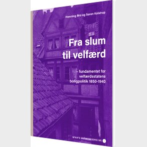 Fra Slum Til Velf�rd - Henning Bro - Bog