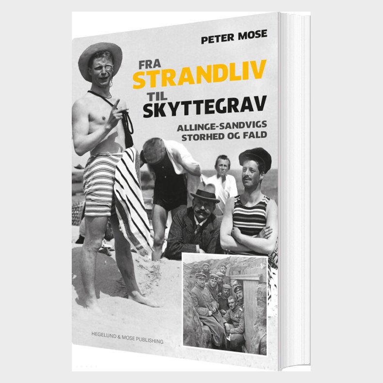 Fra Strandliv Til Skyttegrav - Peter Mose - Bog