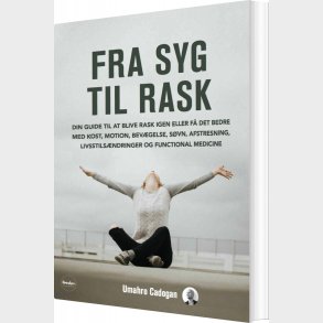 Fra Syg Til Rask - Umahro Cadogan - Bog