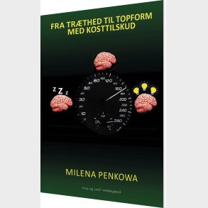 Fra Tr�thed Til Topform - Milena Penkowa - Bog