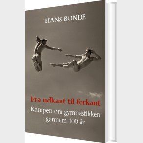 Fra Udkant Til Forkant - Hans Bonde - Bog