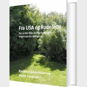 Fra Usa Og Rude Skov - Rasmus Godskesen - Bog
