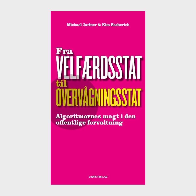 Fra Velf�rdsstat Til Overv�gningsstat - Michael Jarlner - Bog
