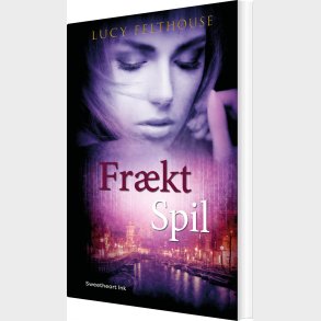Fr�kt Spil - Lucy Felthouse - Bog