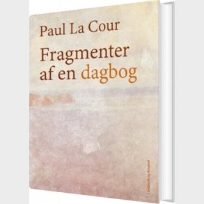 Fragmenter Af En Dagbog - Paul La Cour - Bog