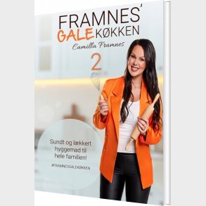 Framnes' Gale K�kken 2 - Camilla Framnes - Bog
