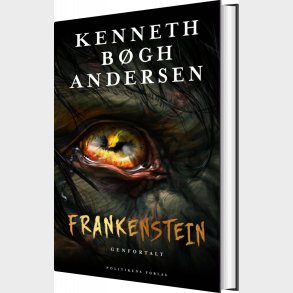 Frankenstein Genfortalt - Kenneth B�gh Andersen - Bog