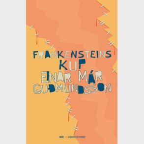 Frankensteins Kup - Einar M�r Gudmundsson - Bog