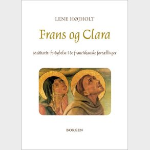 Frans Og Clara - Lene H�jholt - Bog