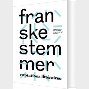 Franske Stemmer - Captations Litt�raires - Jacques Jouet - Bog