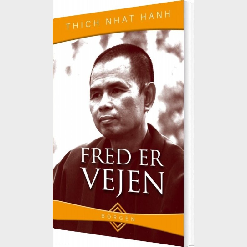 Fred Er Vejen - Thich Nht Hanh - Bog