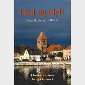 Fred Og Idyl - Johannes Lundstr�m - Bog