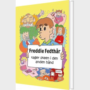 Freddie Fedth�r Tager Skeen I Den Anden H�nd - Morten Vagn Jensen - Bog