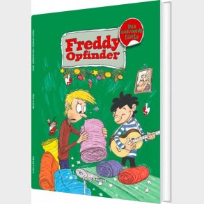 Freddy Opfinder Og Den Enarmede Tante - Mikkel Nordin Frost - Bog