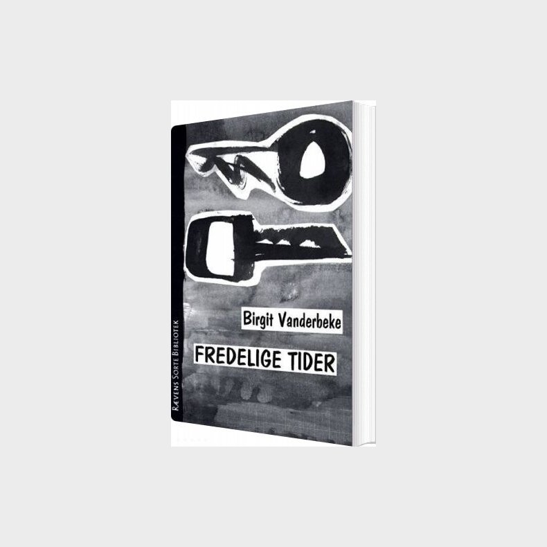 Fredelige Tider - Birgit Vanderbeke - Bog