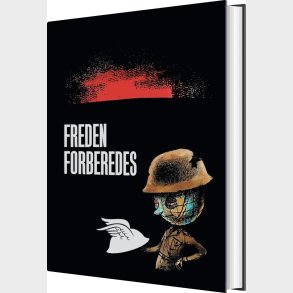 Freden Forberedes - Erik Kjersgaard - Bog