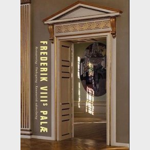 Frederiks Viii's Pal� - Mads Falbe-hansen - Bog