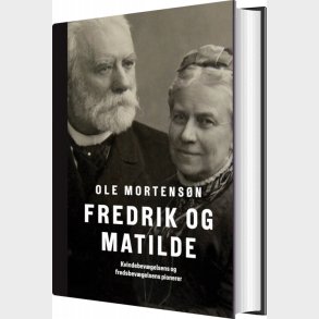 Fredrik Og Matilde - Ole Mortens�n - Bog