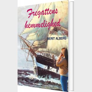 Fregattens Hemmelighed - Berit Alberg - Bog