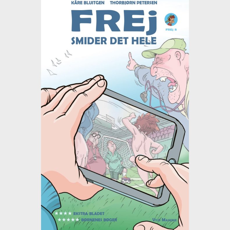 Frej Smider Det Hele - K�re Bluitgen - Bog