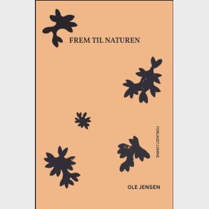 Frem Til Naturen - Ole Jensen - Bog