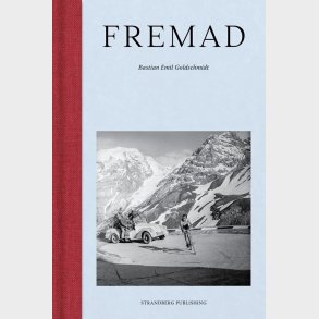 Fremad - Bastian Emil Goldschmidt - Bog