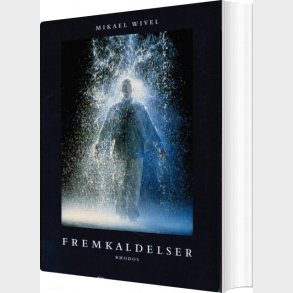 Fremkaldelser - Mikael Wivel - Bog