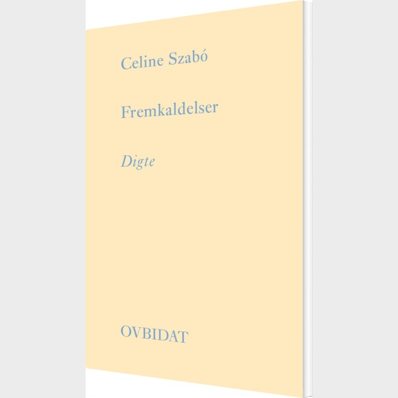 Fremkaldelser - Celine Szab� - Bog