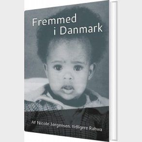 Fremmed I Danmark - Nicole J�rgensen - Bog