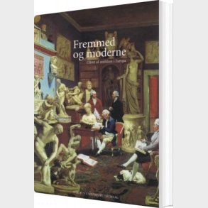 Fremmed Og Moderne - Bog