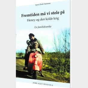 Fremtiden M� Vi Stole P� - S�ren Peder S�rensen - Bog