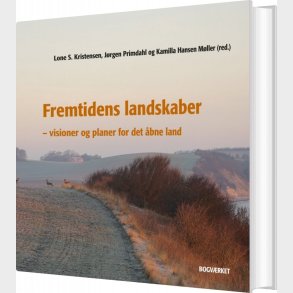 Fremtidens Landskaber - Lone S. Kristensen - Bog