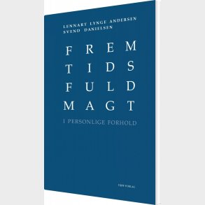 Fremtidsfuldmagt - Svend Danielsen - Bog