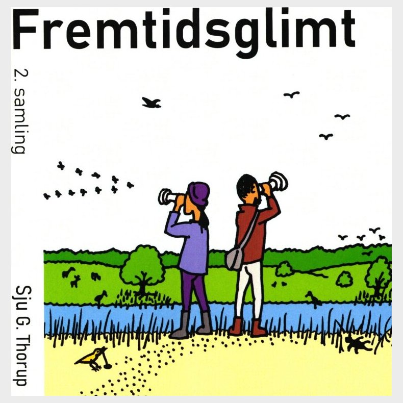 Fremtidsglimt 2. Samling - Sju G Thorup - Bog